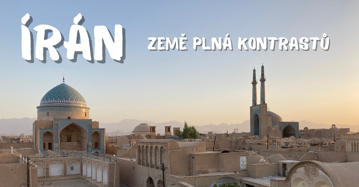 Cestovatelská přednáška v Malých lázních Běloves na téma Írán - země plná kontrastů