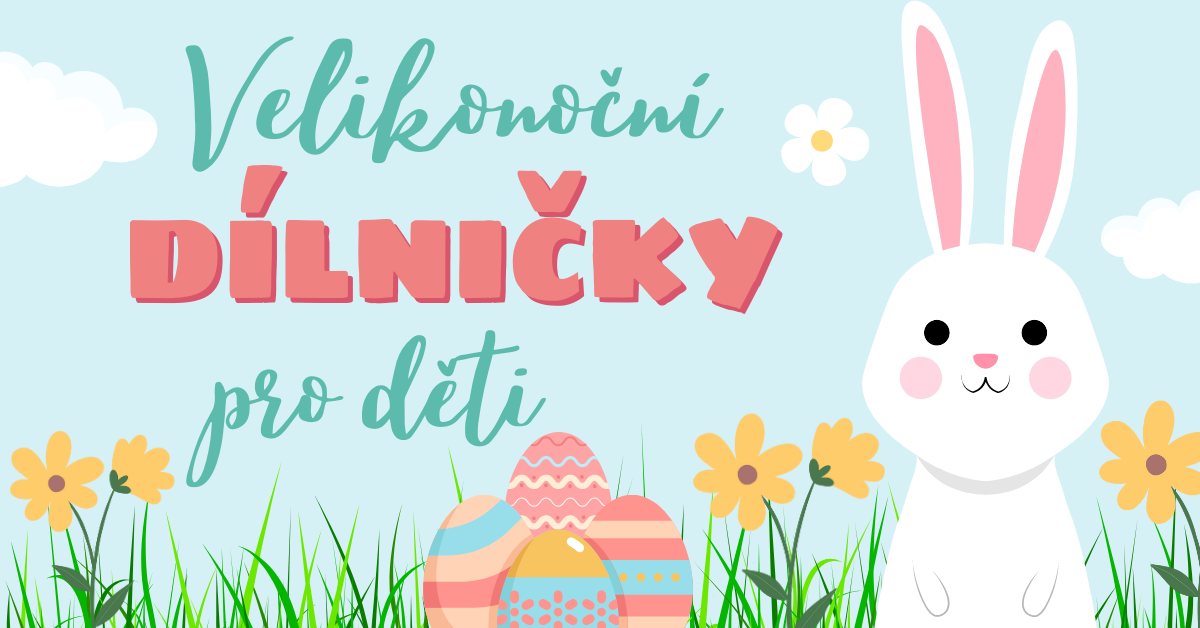 Velikonoční dílničky pro děti v Malých lázních Běloves