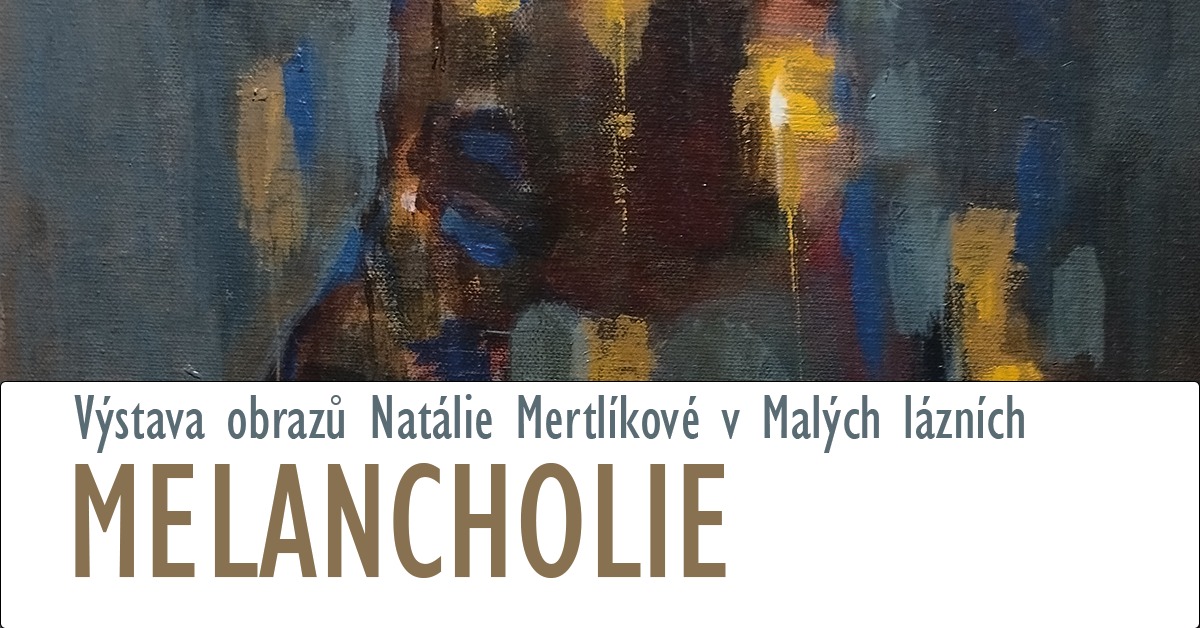 Pozvánka - Výstava obrazů Natálie Mertlíkové 