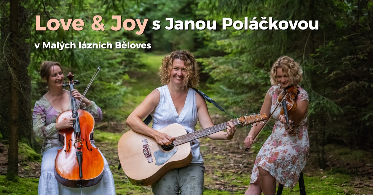 Pozvánka na koncert smyčcového dua Love & Joy s písničkářkou Janou Poláčkovou