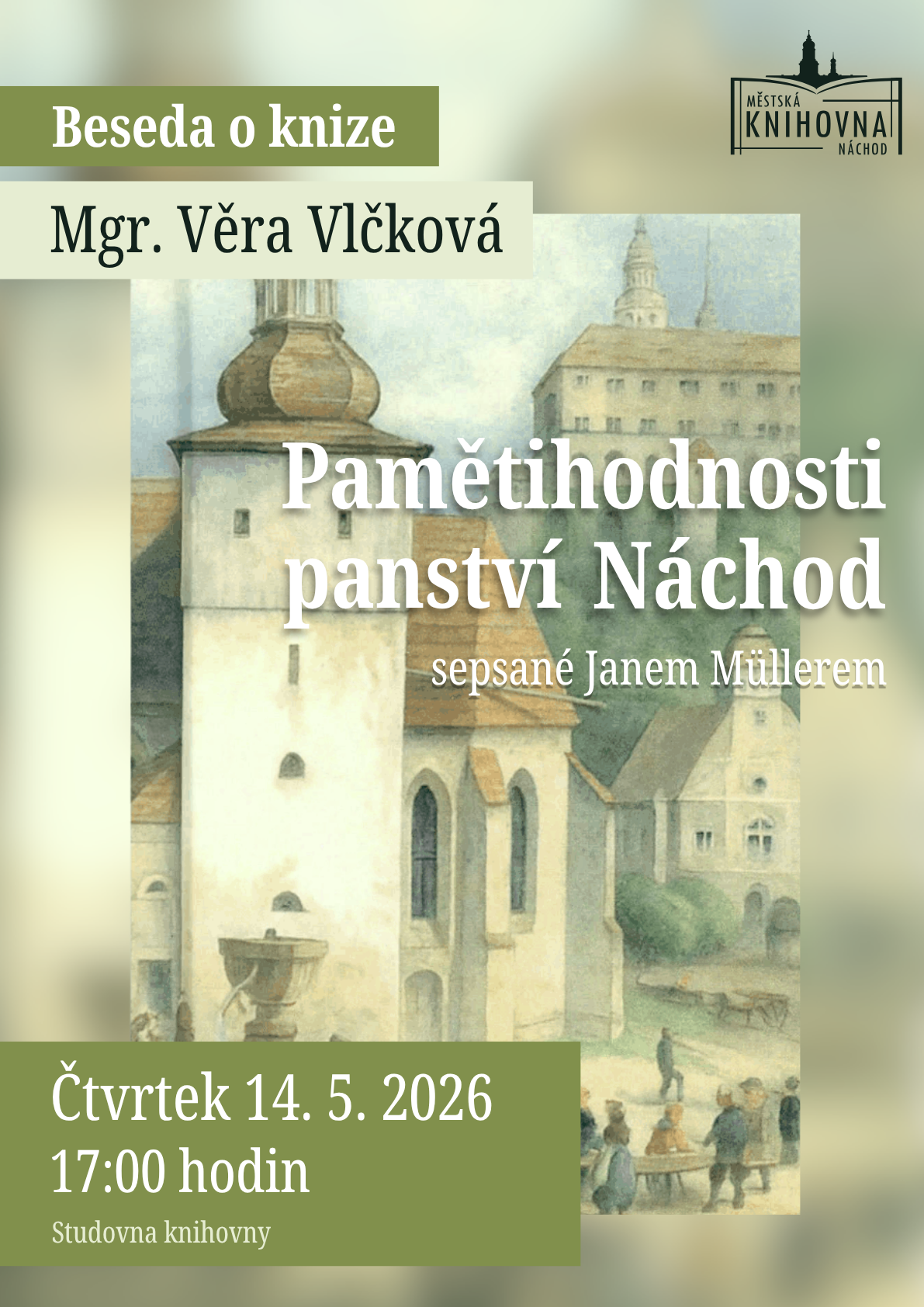 PlakátMgr. Věra Vlčková: Pamětihodnosti panství Náchod